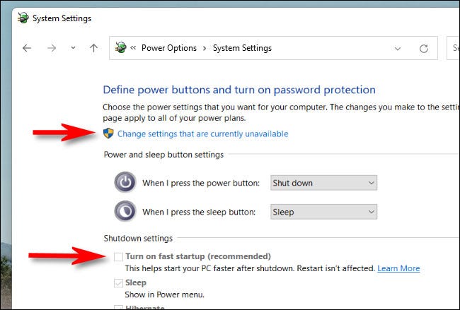 No Painel de Controle, clique em "Alterar configurações indisponíveis no momento" e desmarque "Inicialização rápida", se disponível.