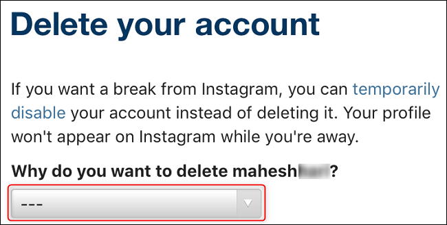 Selecione o motivo da remoção da conta do Instagram.