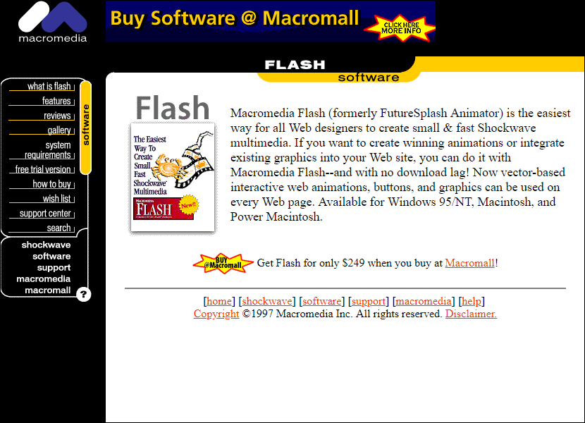 O Macromedia Flash é a maneira mais fácil para todos os web designers criarem multimídia Shockwave pequena e rápida.