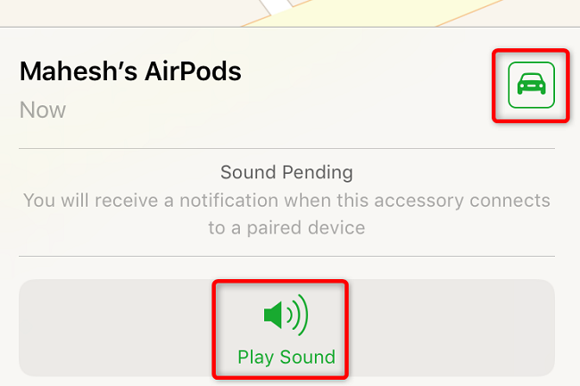 Reproduza um som ou encontre instruções para chegar aos AirPods.