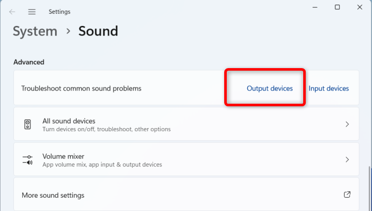 Você também pode solucionar problemas de dispositivos de som de saída encontrando a solução de problemas de som comuns nas configurações de som do Windows